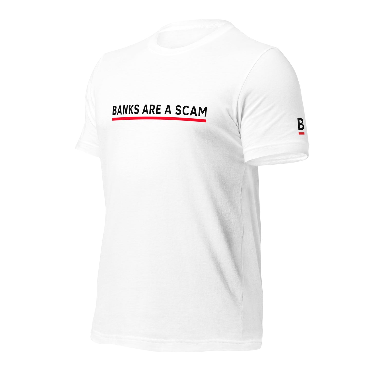 "BANKS ARE A SCAM" (WHITE)